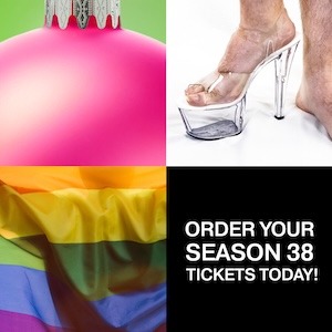 A vibrant collage promoting North Coast Men’s Chorus Season 38, featuring a hot pink ornament, a close-up of a foot in a high-heeled platform shoe, a rainbow pride flag, and bold text reading “Order Your Season 38 Tickets Today!”